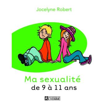 Ma sexualité de 9 à 11 ans, livre de Jocelyne Robert